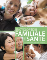 Encyclopédie familiale de la santé