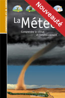 >La Météo - Comprendre le climat et l’environnement
